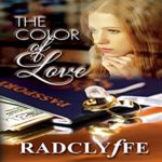 The color of love Radclyffe