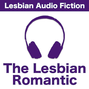 Lesbian Romantic Podcast