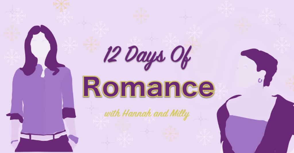 12 Days Of Romance: Day 1